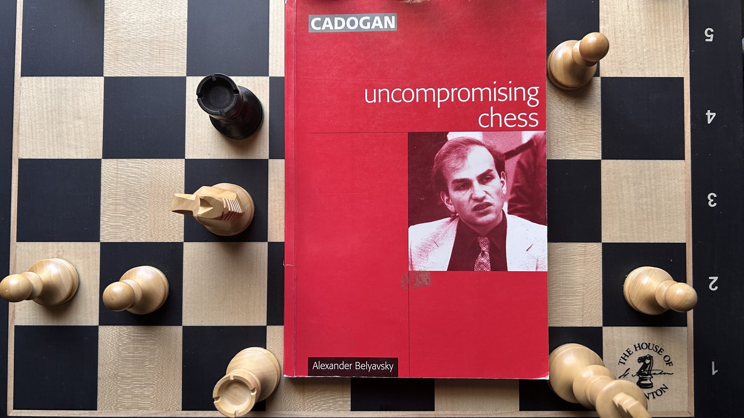 Uncompromising Chess by Alexander Beliavsky Book