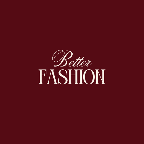 Better Fashion : une nouvelle vision de la mode