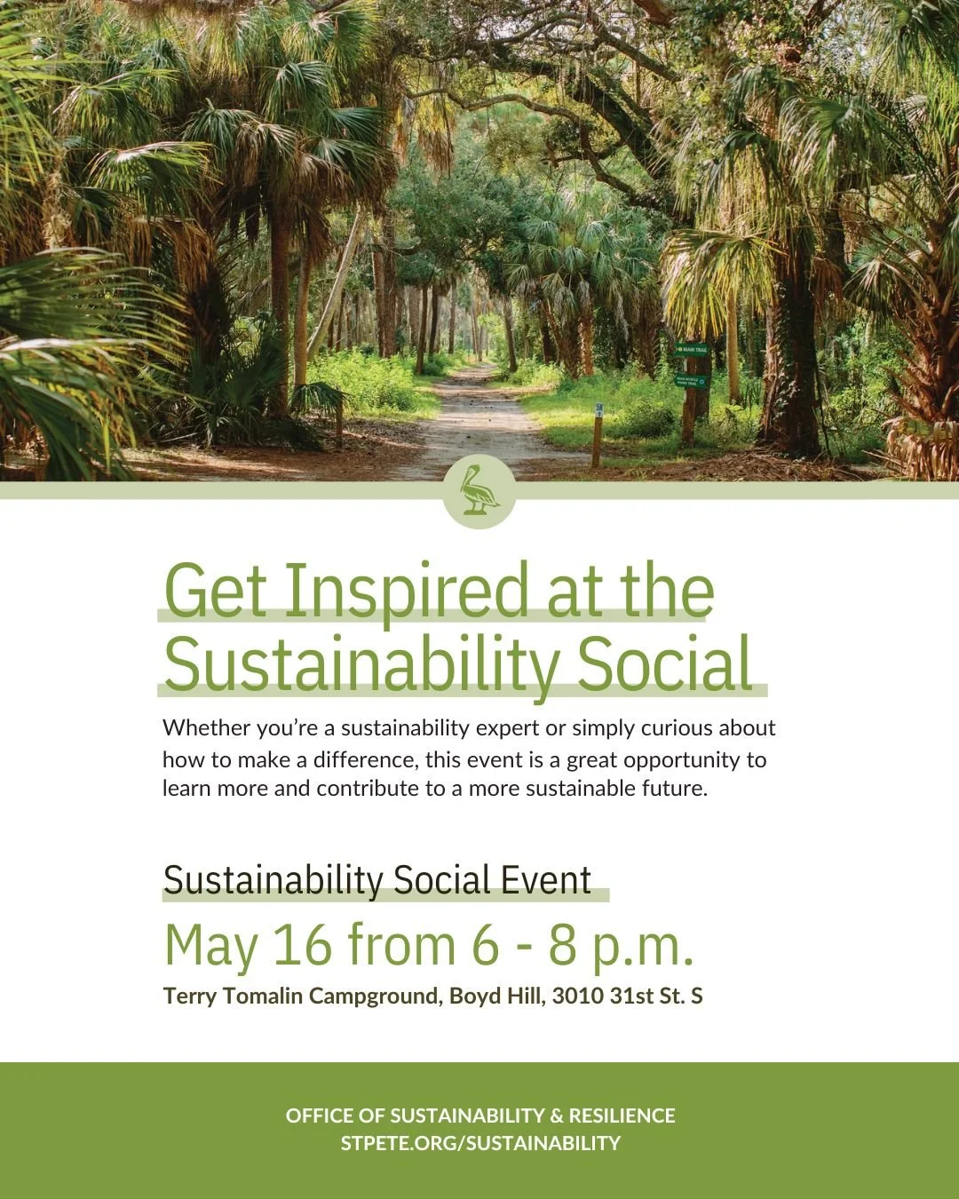 Join the City of St. Petersburg&rsquo;s Office of Sustainability
&amp; Resilience this Friday at the Sustainability Social! This is your chance
to meet the passionate team behind the City&rsquo;s environmental
initiatives, engage in insightful conver