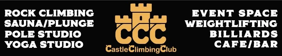 Black and orange banner with the logo of Castle Climbing Club in the center. The logo features castle above the text 'CCC'. On the left side, white text lists activities such as rock climbing, sauna/plunge, pole studio, yoga studio, and on the right side, activities like event space, weightlifting, billiards, and a cafe/bar.