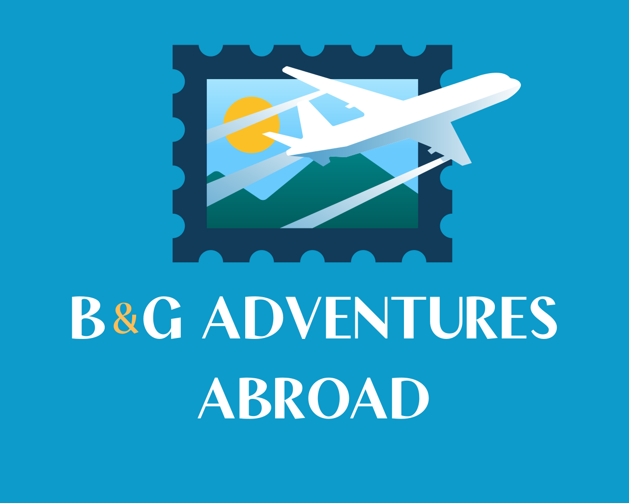 B &amp; G Adventures Abroad
