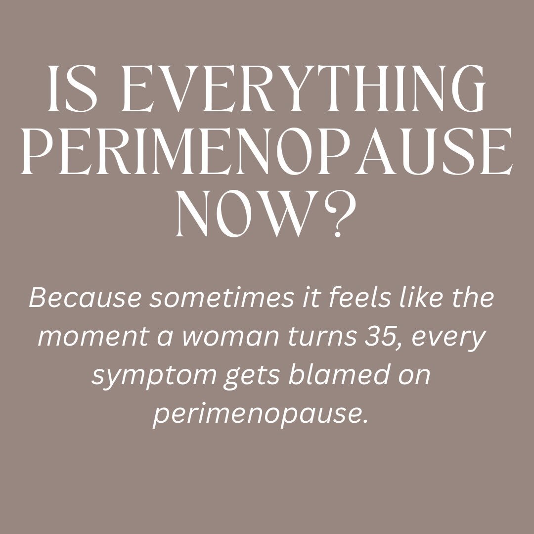 Perimenopause is real. So is nuance. 🤎

I&rsquo;d love to hear your thoughts.

Health is rarely black and white, and just because something is trending doesn&rsquo;t mean it&rsquo;s the explanation for YOUR symptoms.

If you&rsquo;re comfortable liv