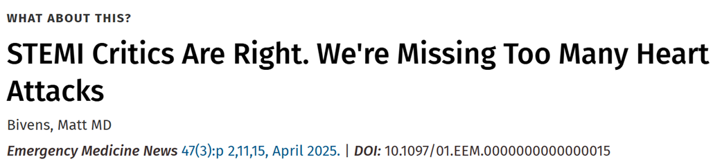 STEMI Critics Are Right. We're Missing Too Many Heart Attacks