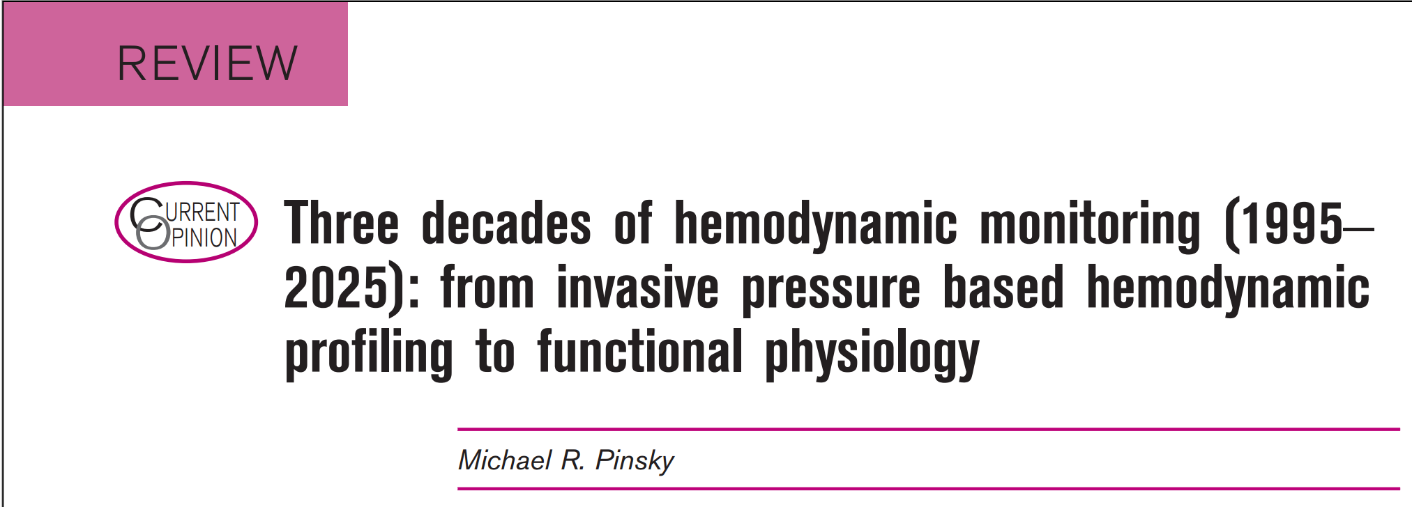Three decades of hemodynamic monitoring (1995–2025) : from invasive pressure based hemodynamic profiling to functional physiology
