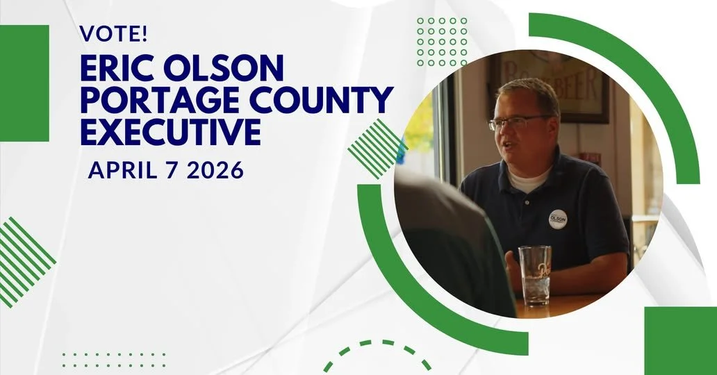 Poll worker named Eric Olson at a campaign event for Portage County Executive, dated April 7, 2026, sitting at a table with a glass of water.