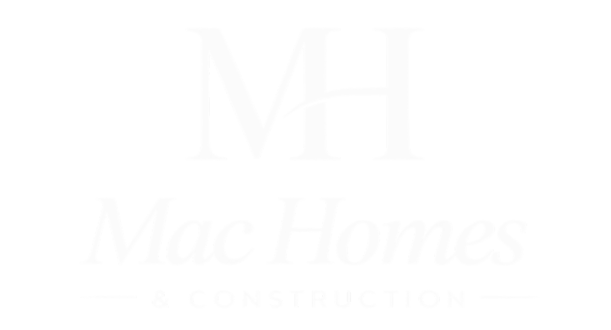 Mac Homes &amp; Construction