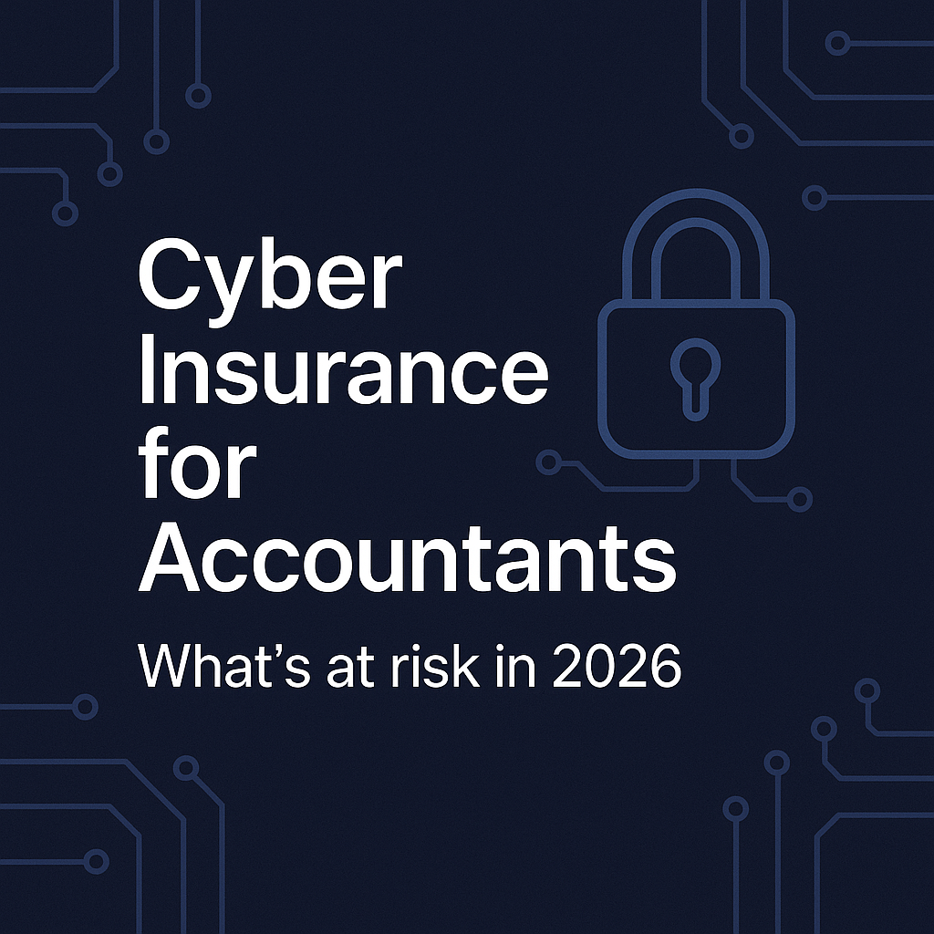 Cyber Insurance for Accountants: What’s at Risk in 2026