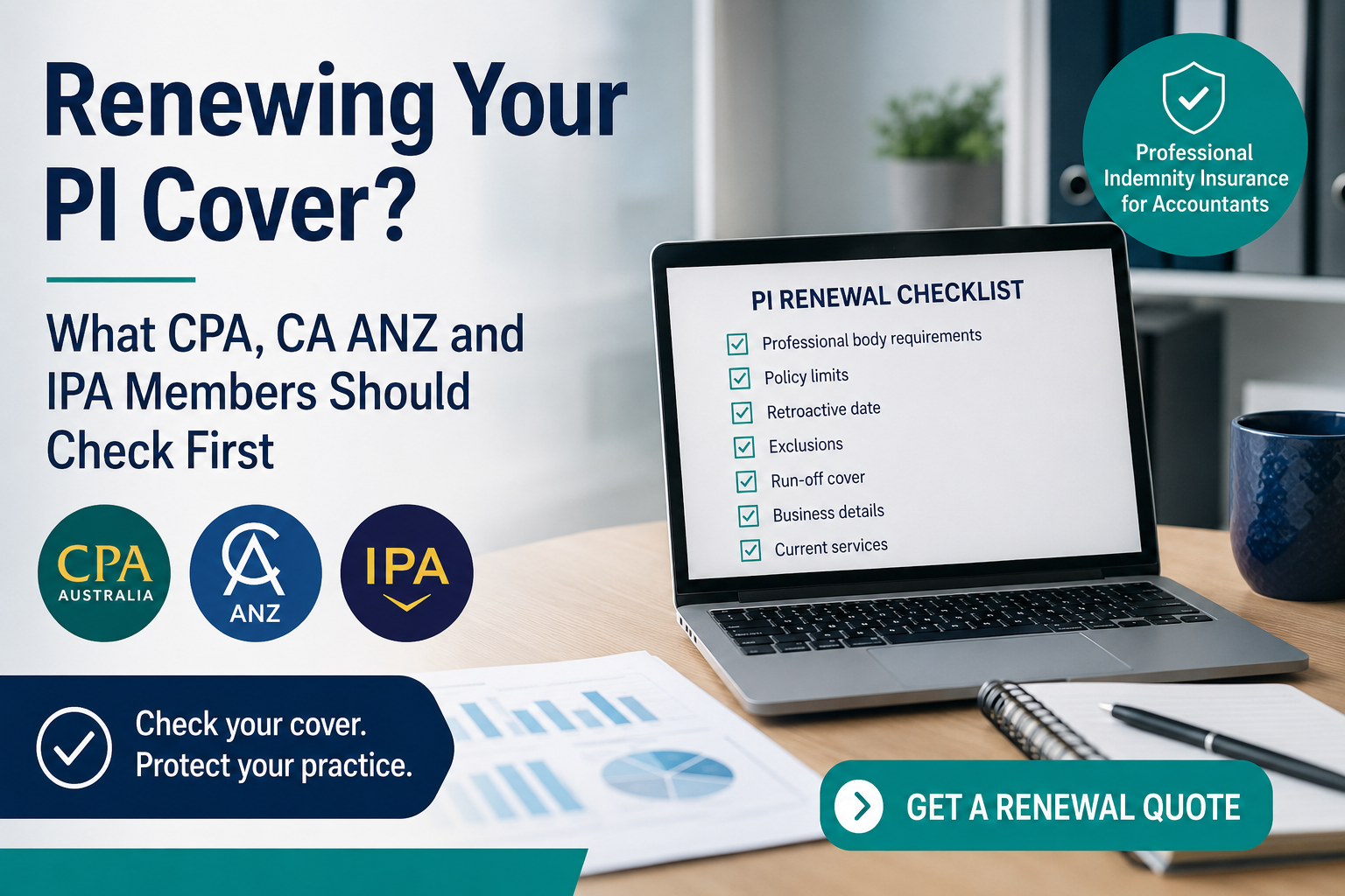 Renewing Your PI Cover? What CPA, CA ANZ and IPA Members Should Check First
