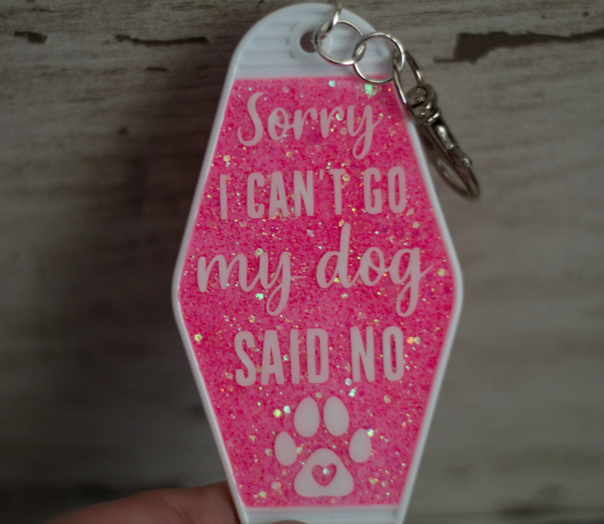 My Dog Said No • Glitter Resin Motel Keychain • 3.5"