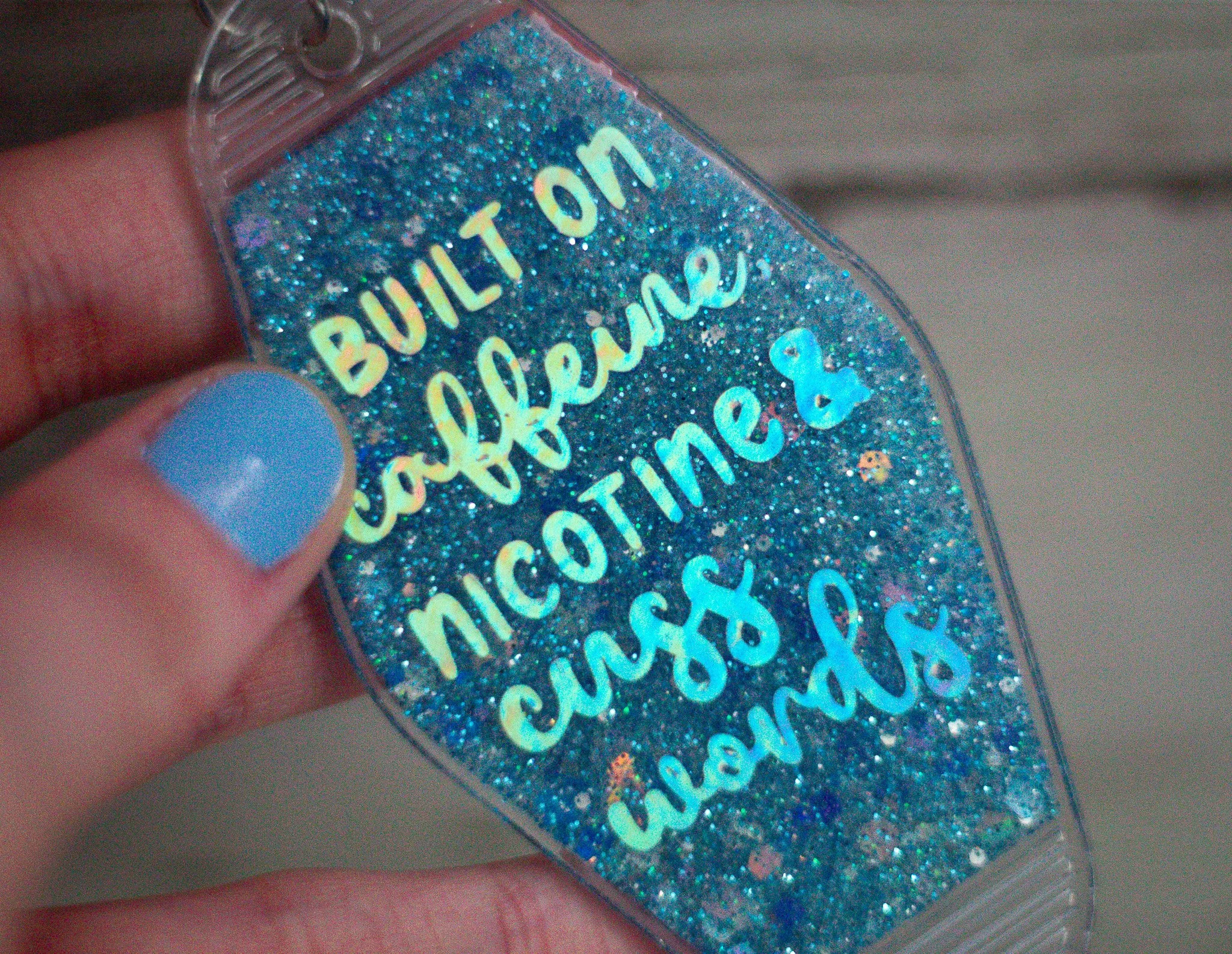 Built on Caffeine & Cuss Words • Glitter Resin Motel Keychain • 3.5"