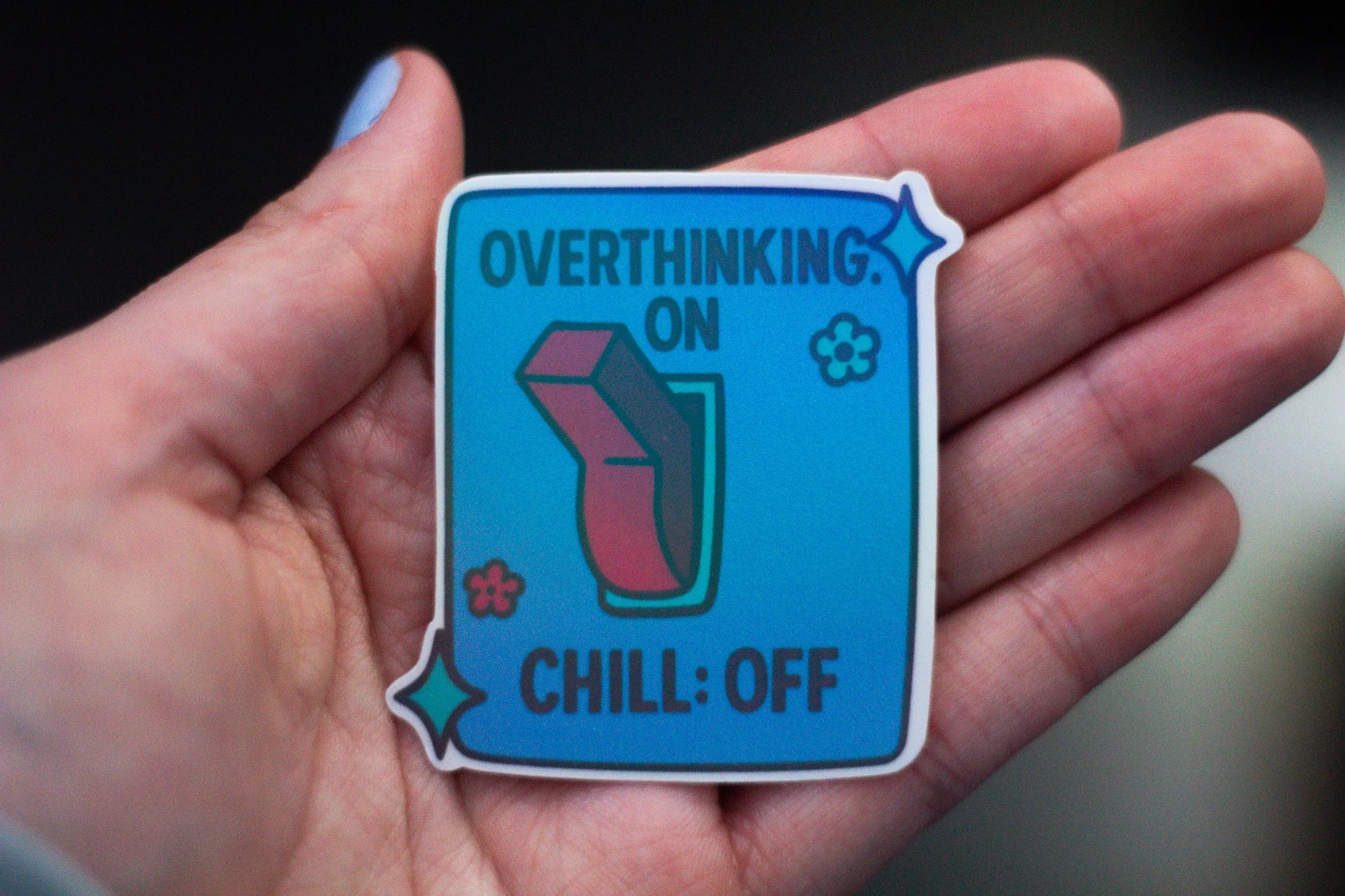 Overthinking: ON • Holographic Vinyl Sticker • 3x3"