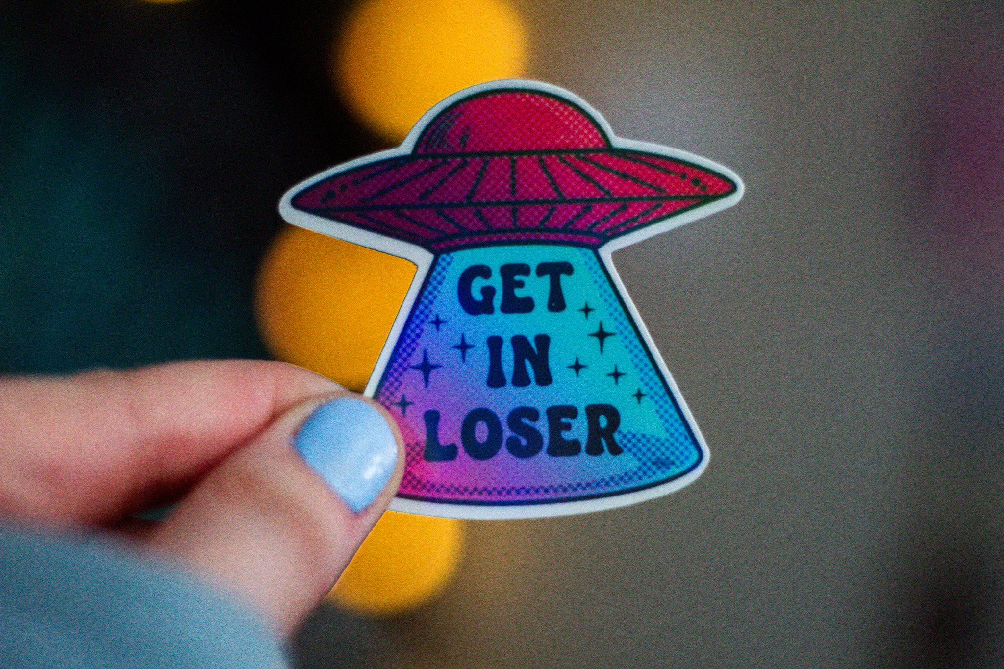 Get In Loser • Holographic Vinyl Sticker • 3x3"