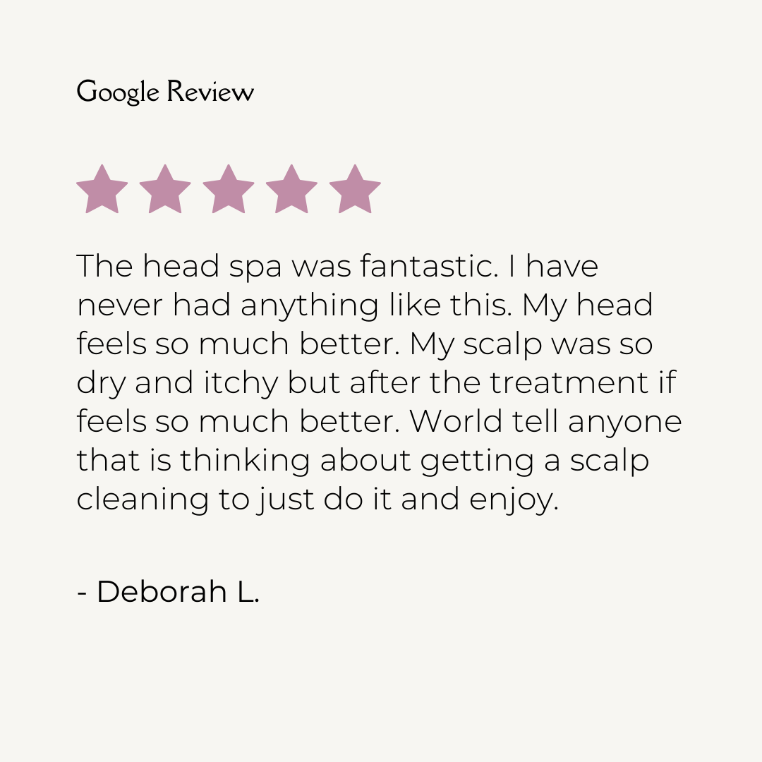 Google review with five pink stars and a positive testimonial about a head spa treatment, signed by Deborah L.