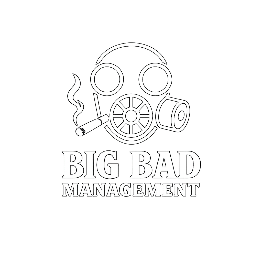 BIG BAD MANAGEMENT