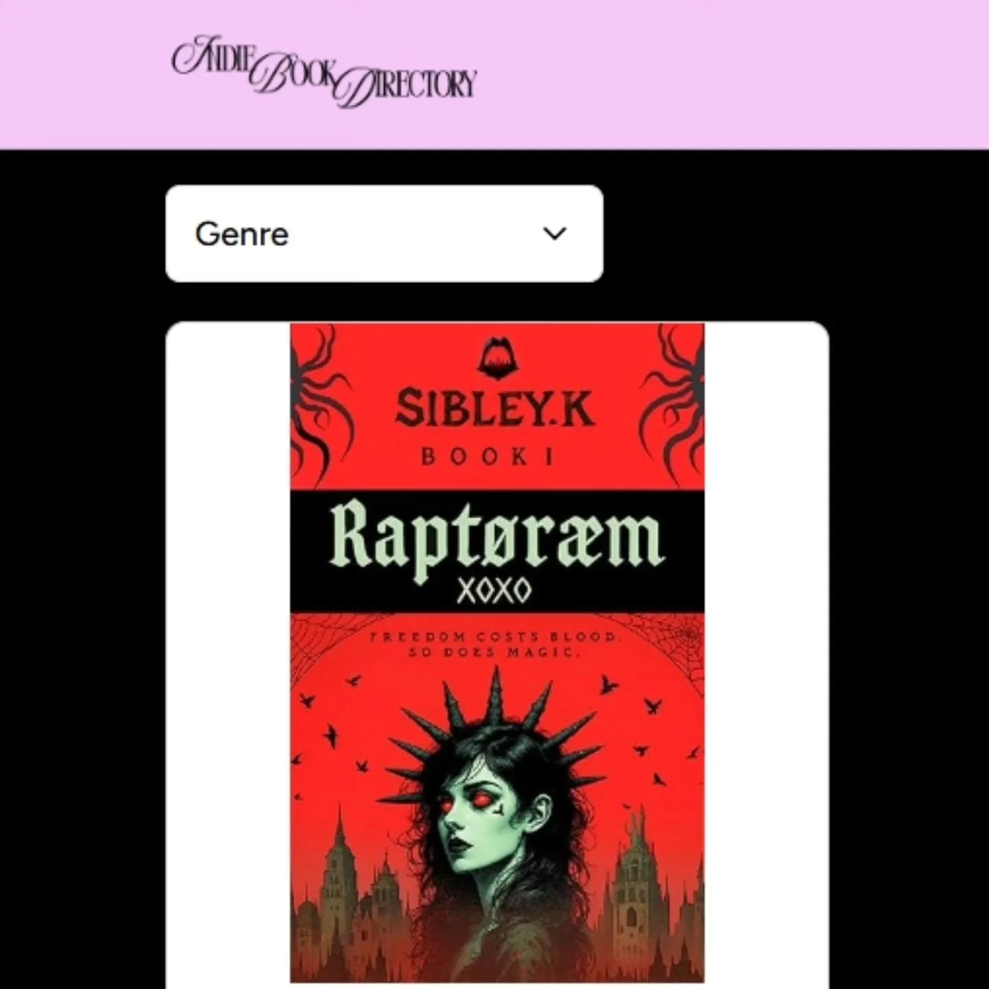 ⸸&nbsp;RAPTORAEM&nbsp;is officially listed on the&nbsp;Indie Book Directory.

A city carved from ruin and revolution now has its own coordinates on the map.

For those new to the descent:&nbsp;Raptoraem&nbsp;is a nine-book dark-fantasy saga about sur