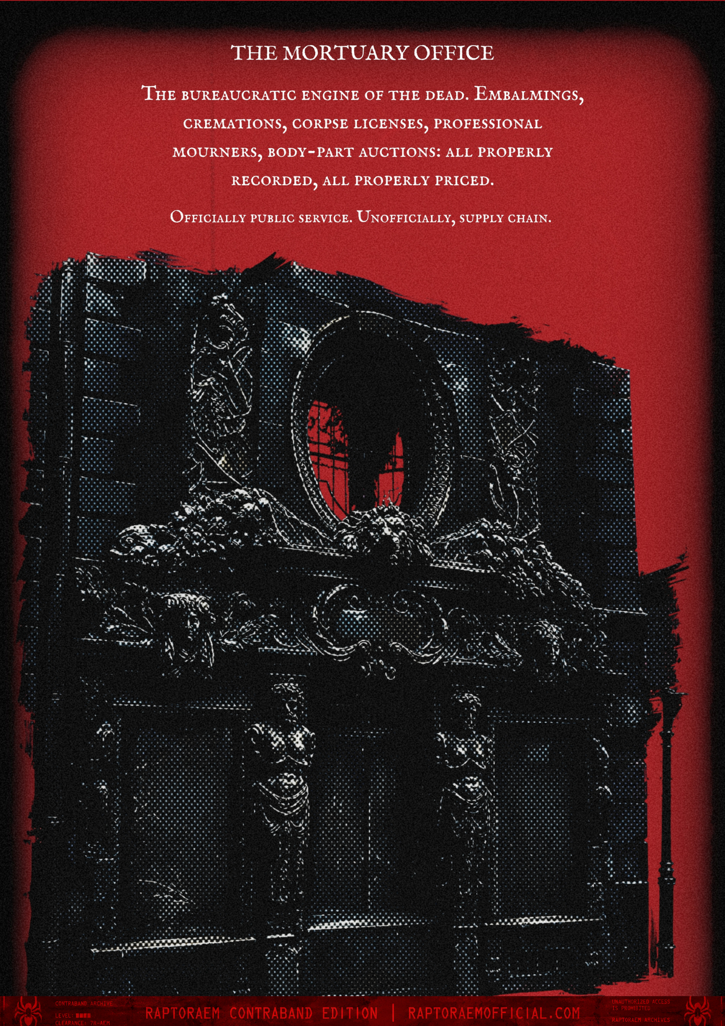 A sign resembling a ticket or concert poster titled 'The Mortuary Office' with text about embalming, cremations, and funeral services. There is a stylized, black and white illustration of an ornate building or mausoleum with intricate details, set ag