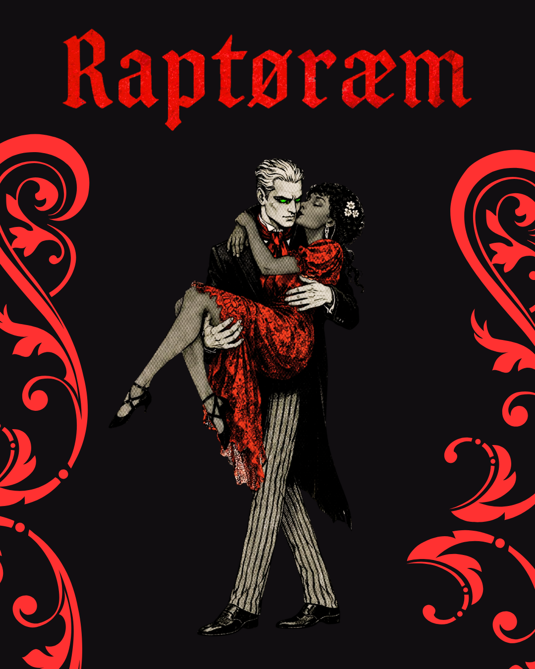 Poster for the movie "Raptoraem" featuring a cartoon-style illustration of a man in a black suit holding a woman in a red dress, with gothic red floral designs on the sides and the title "Rapturem" in red gothic font at the top.