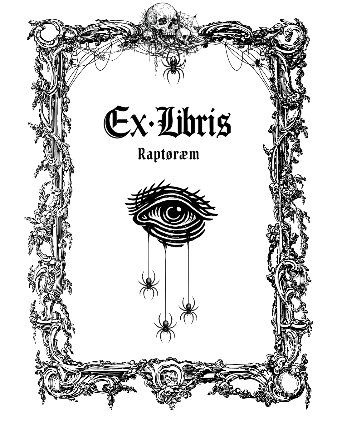 A black and white illustration of a horror-themed book cover titled 'Ex Libris Raptorem'. The cover features a decorative ornate border with skulls and spiders, a large eye with three spiders hanging from it, and a skull with cobwebs at the top center.