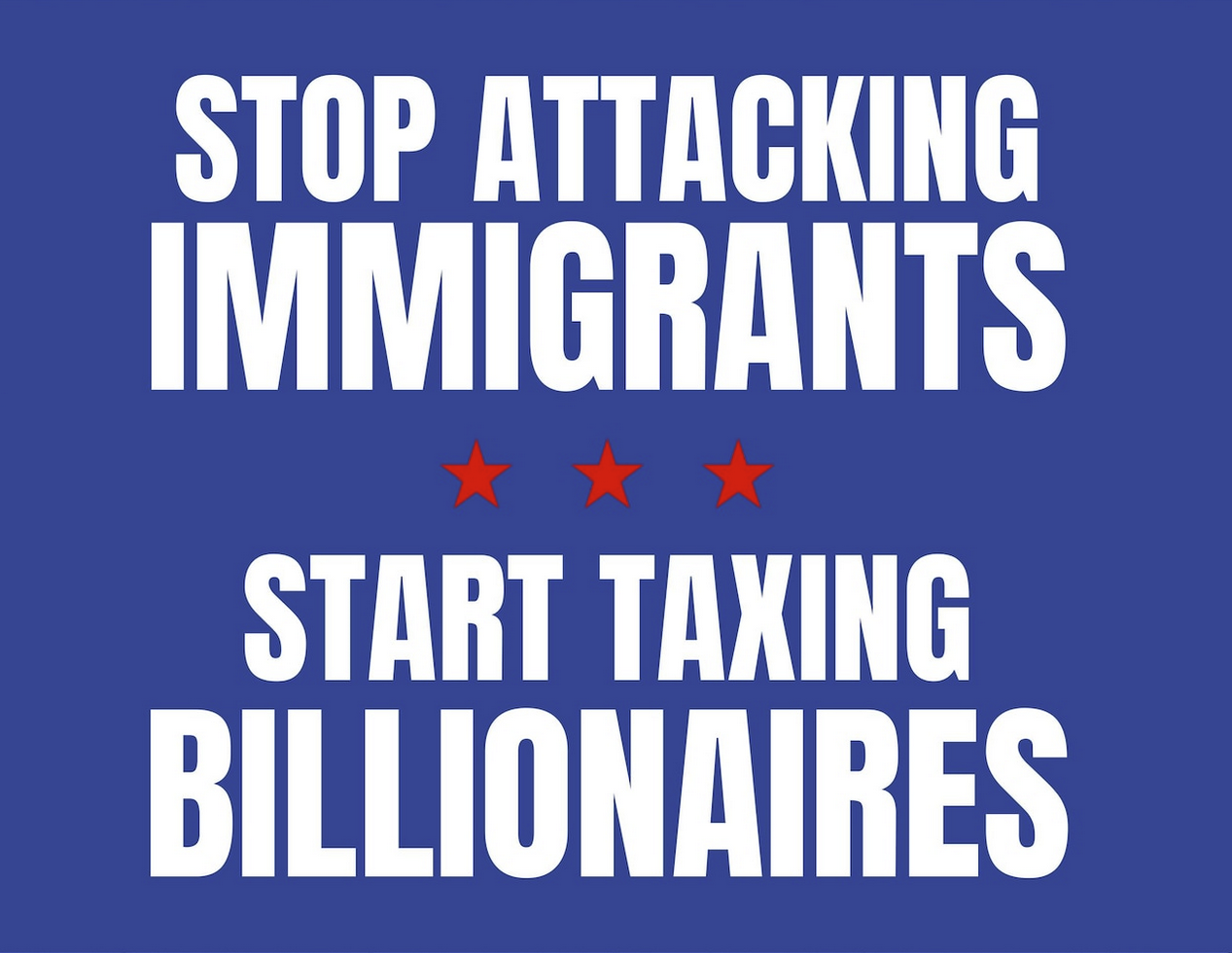 stop attacking immigrants.png