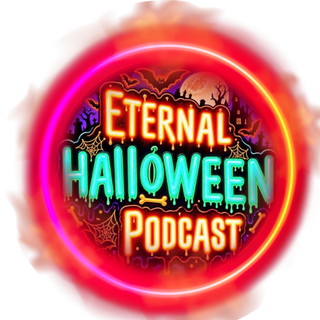 Eternal Halloween Podcast