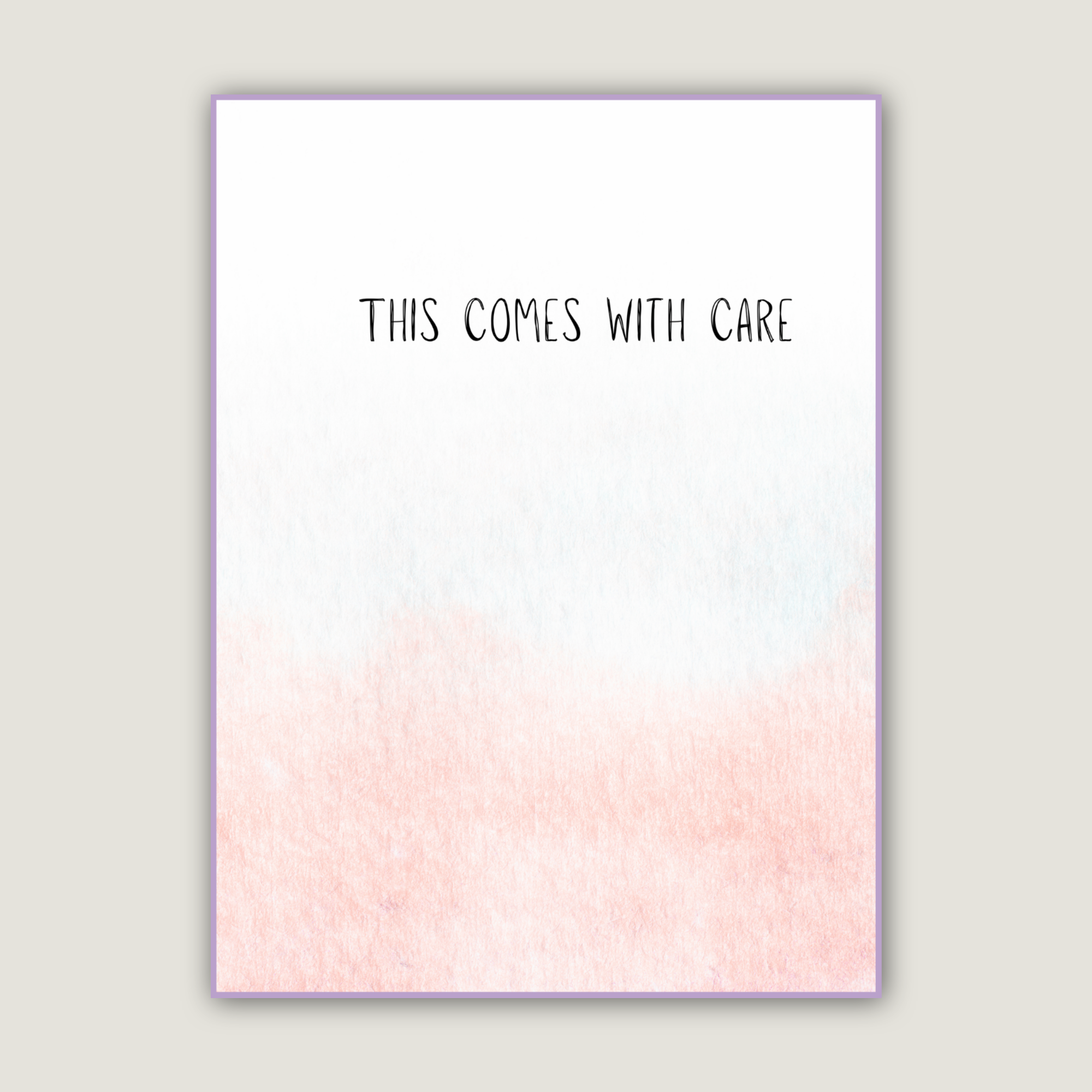 This comes with care