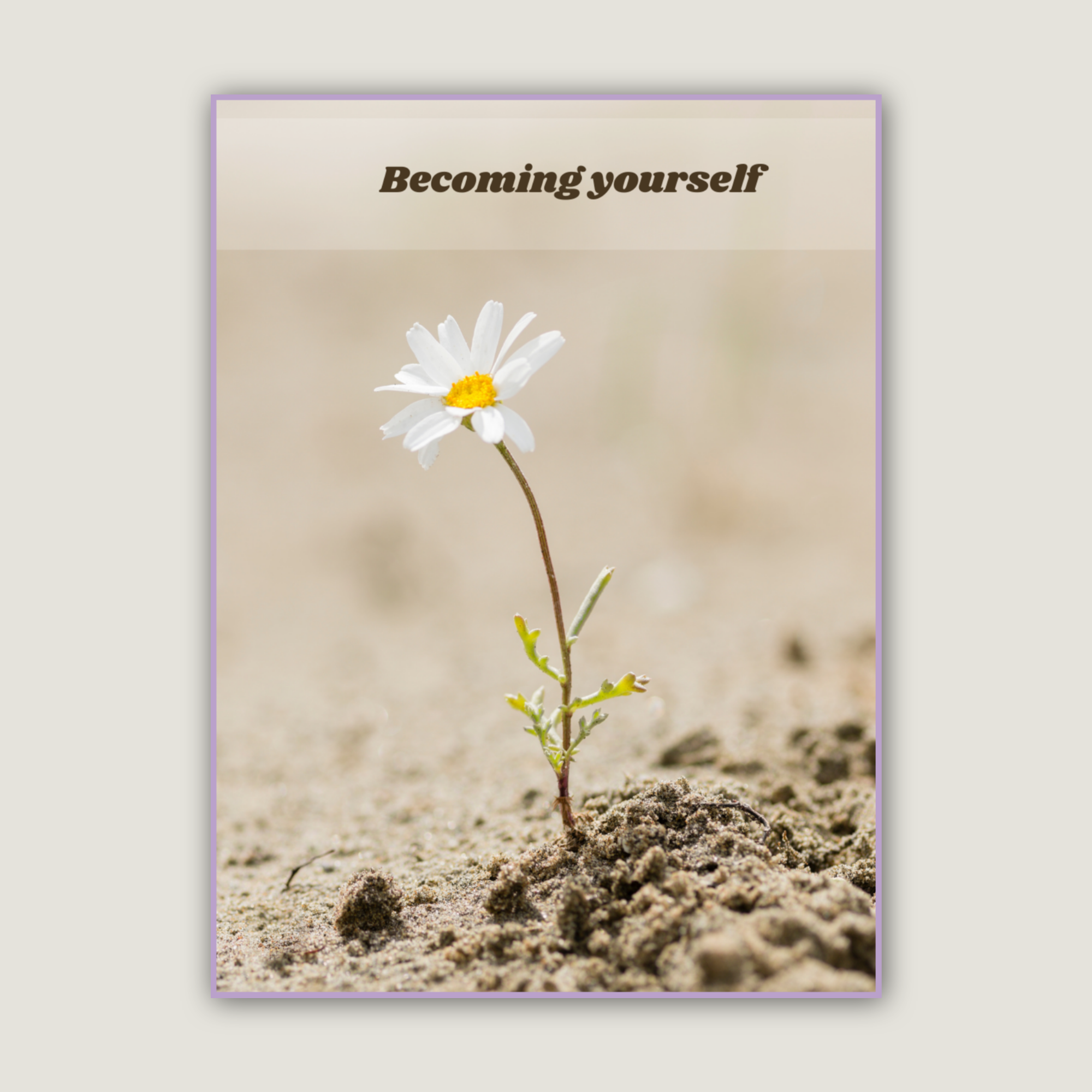 Becoming yourself