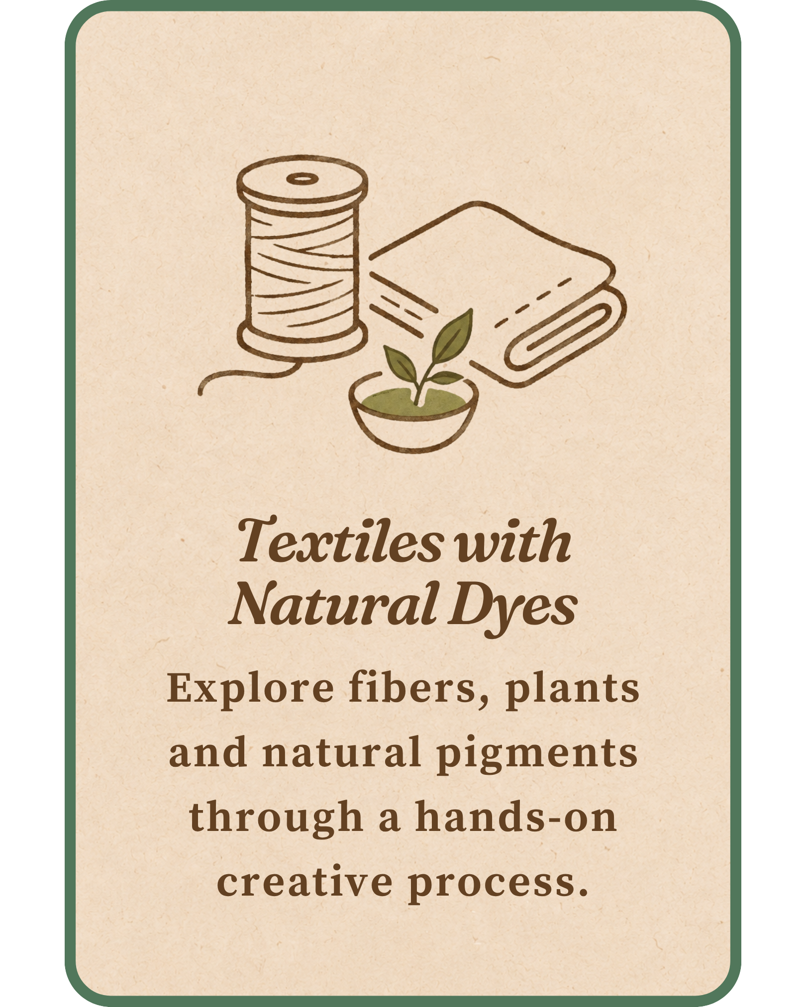 Illustration of sewing supplies including a spool of thread, a folded fabric, and a small potted plant, with text about natural dyes and fibers.