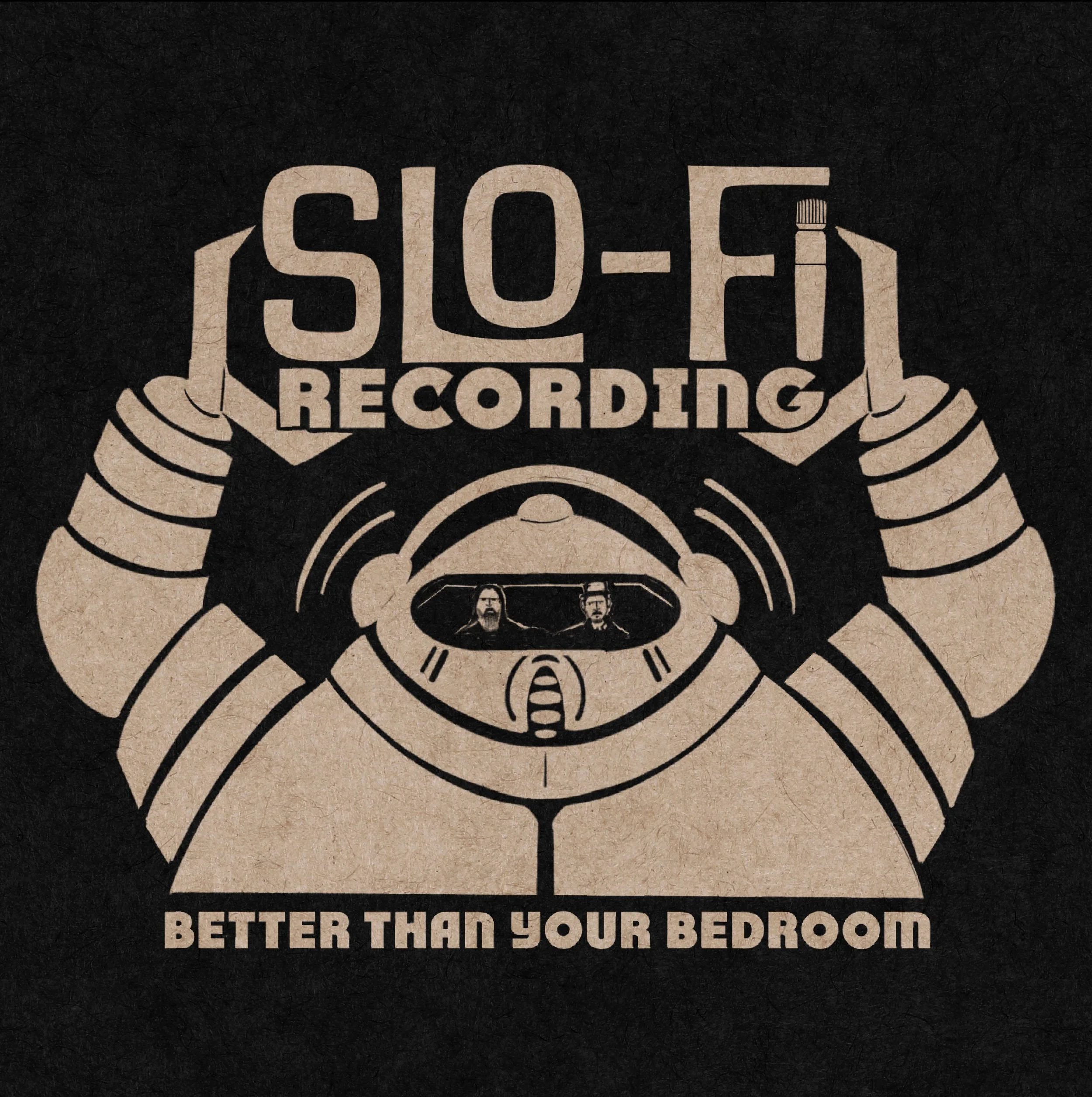 Retro black-and-beige poster reading “SLO-ER RECORDING” and “BETTER THAN YOUR BEDROOM,” featuring a spacecraft illustration with two people inside.