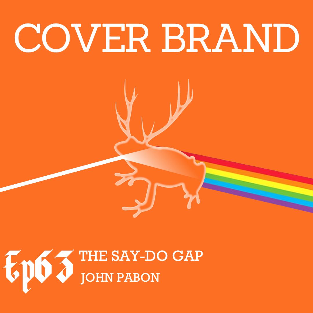 Cover Brand: The Say-Do Gap