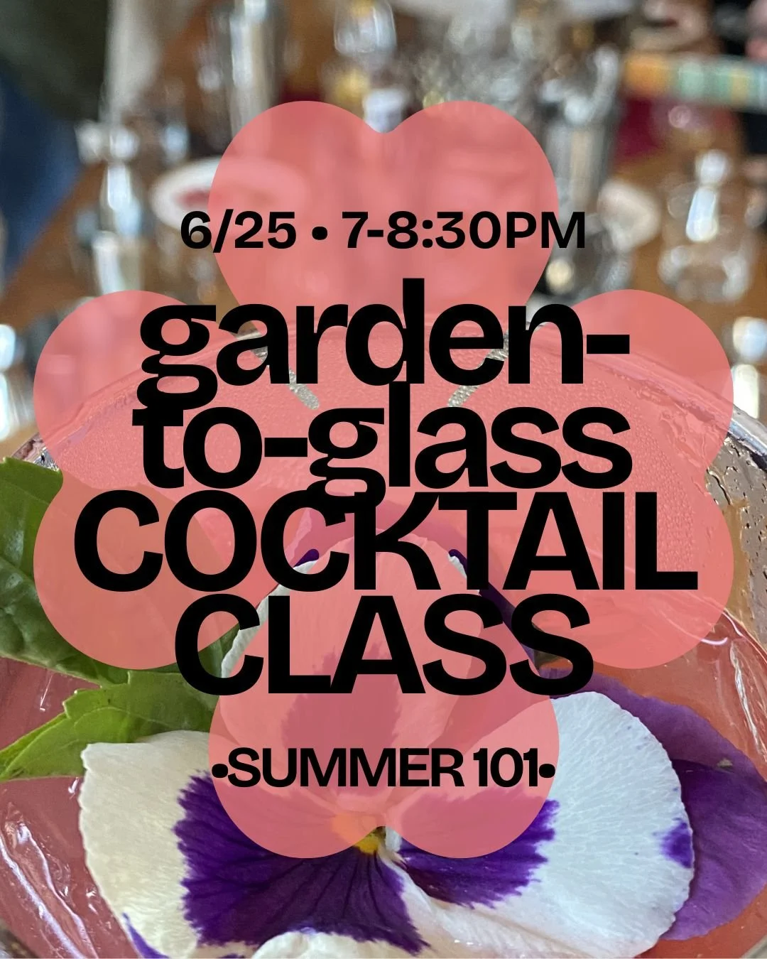 garden-to-glass Cocktail Class
