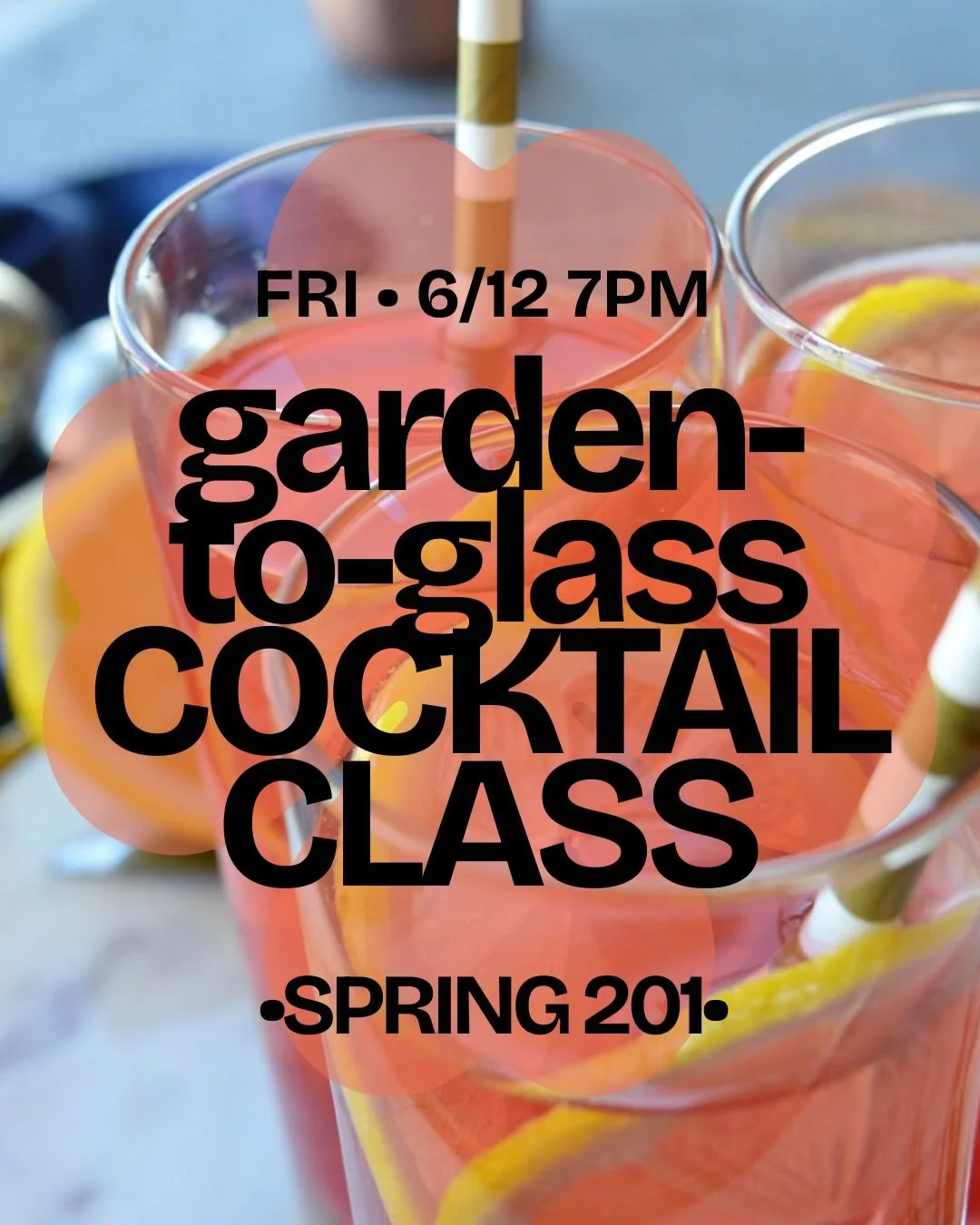 garden-to-glass Cocktail Class