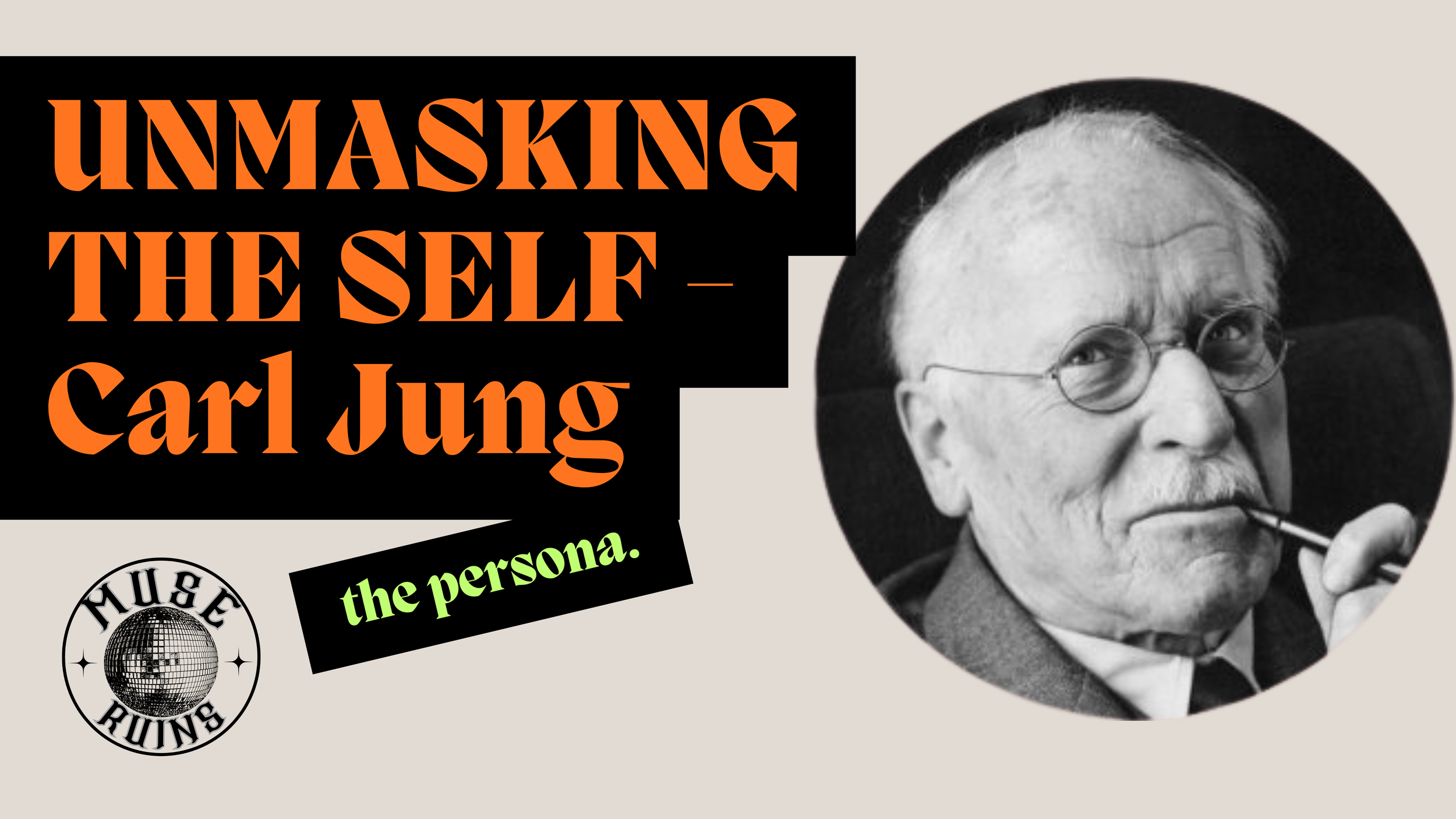 unmasking the self: carl jung, the persona.