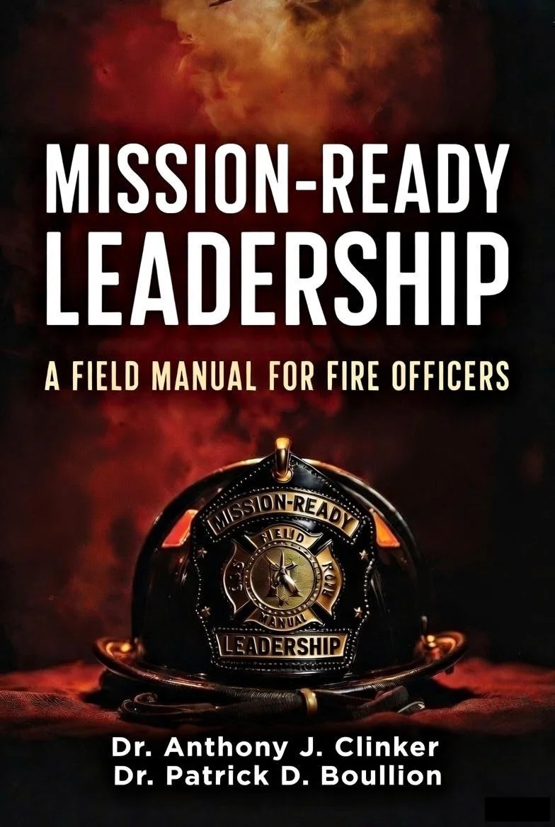 Mission Ready Leadership:  A Field Manual for Fire Officers
