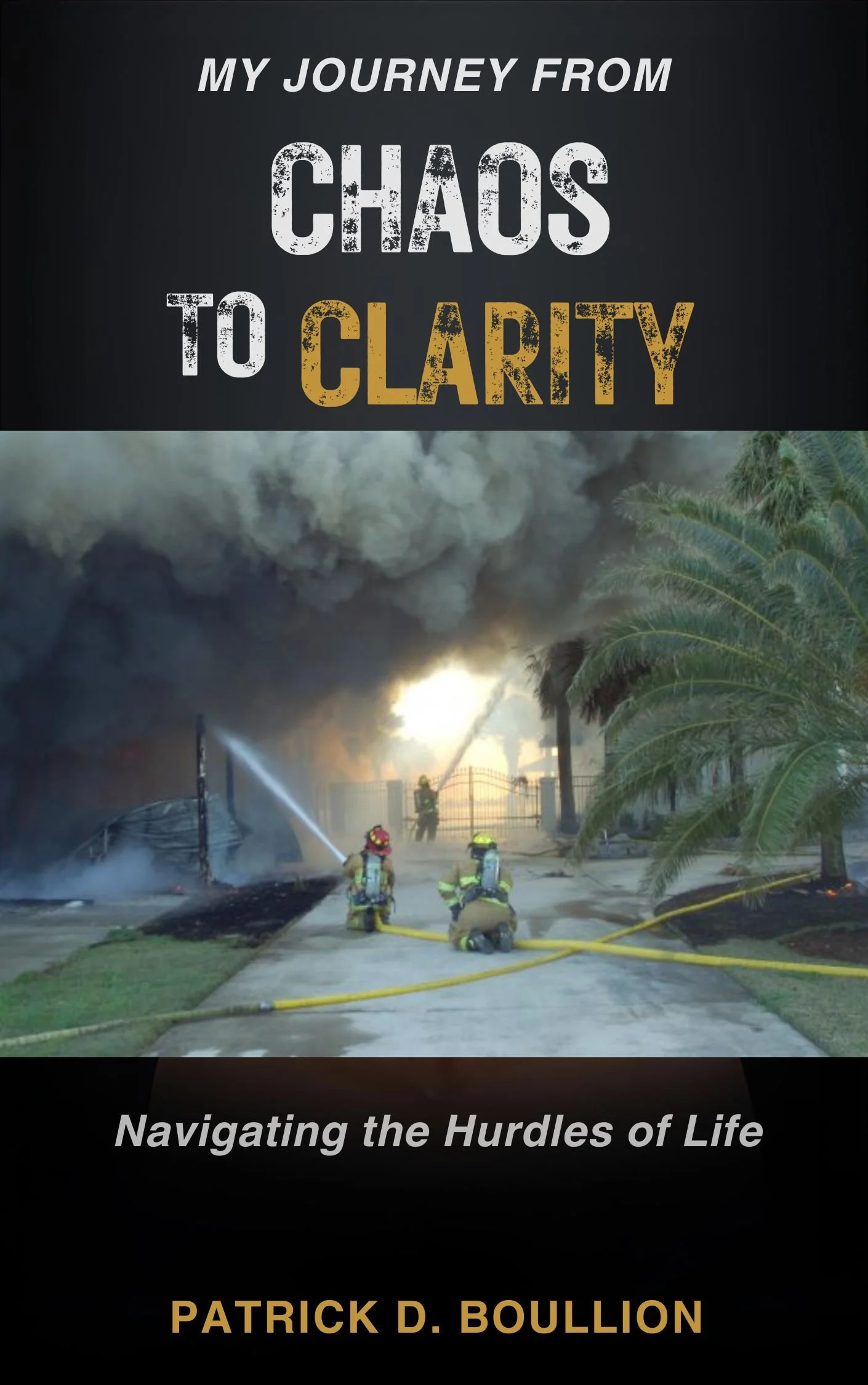 My Journey From Chaos to Clarity: Navigating the Hurdles of Life