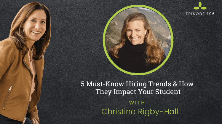 Flourish Coaching Podcast: 5 Must-Know Hiring Trends &amp; How They Impact Your Student