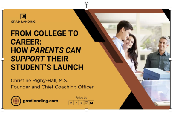Webinar: From College to Career: How Parents Can Support Their Student’s Launch