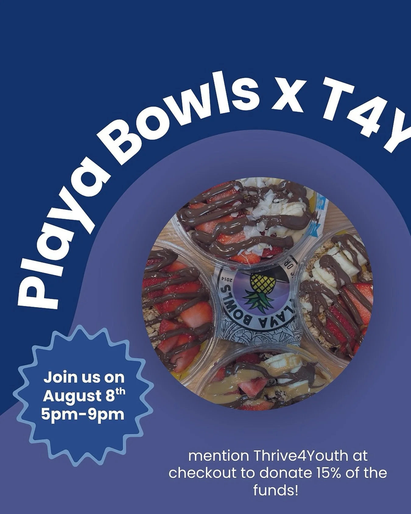 Join us on August 8th at Playa Bowls,  Fulshear! Make sure to mention Thrive4youth at checkout to donate 15% of funds towards back2school kits for Houston teachers/students!