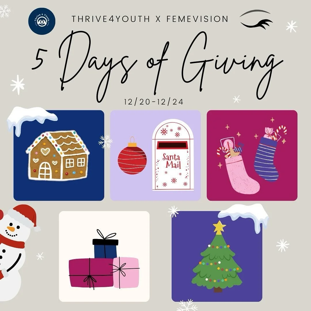Tis the season to give back to the community! Thrive4Youth and FemeVision have officially collaborated to create their own 5-day Christmas countdown to spark off the holiday spirit! Get ready for the upcoming events that will be revealed each morning