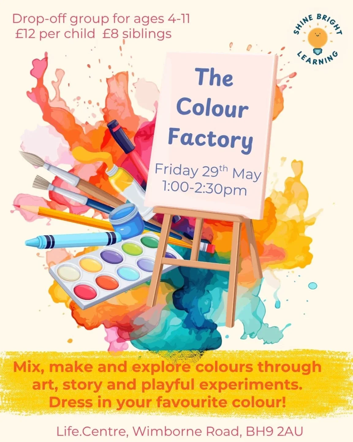 ✨Half Term Session - Limited Spaces Available ✨

🎨The Colour Factory 🎨 is a drop-off session for ages 4-11.

Children will enjoy a fun-filled opportunity to mix, make and explore colours through art, story and playful experiments! 

All activities 