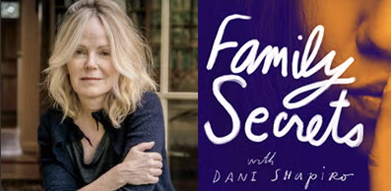A woman with blonde hair sitting outdoors, next to a purple and orange promotional graphic for 'Family Secrets' with Dani Shapiro.