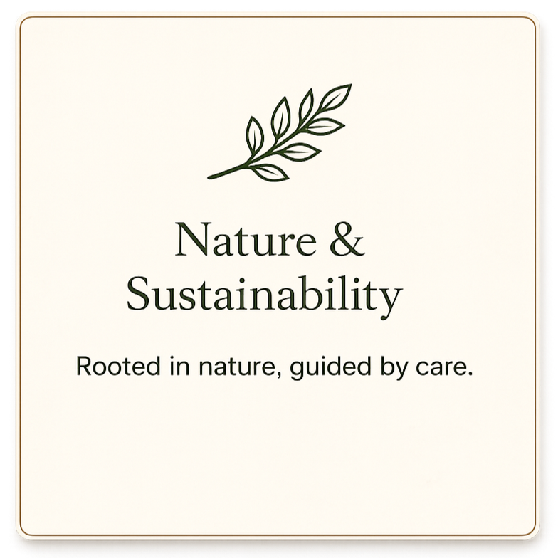 A label with a leaf illustration and the text 'Nature & Sustainability. Rooted in nature, guided by care.'