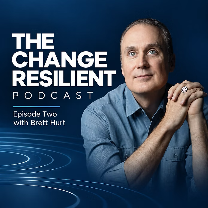 The Change Resilient Podcast