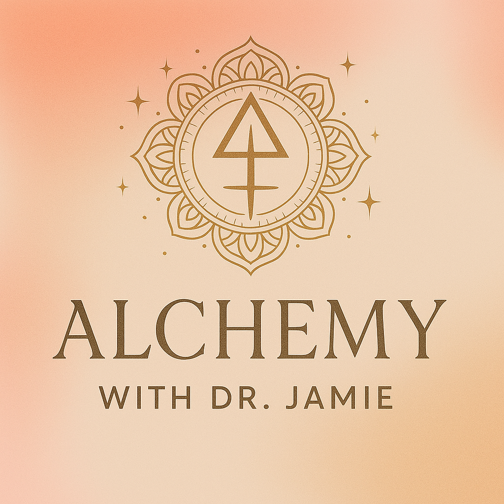 Alchemy with Dr. Jamie