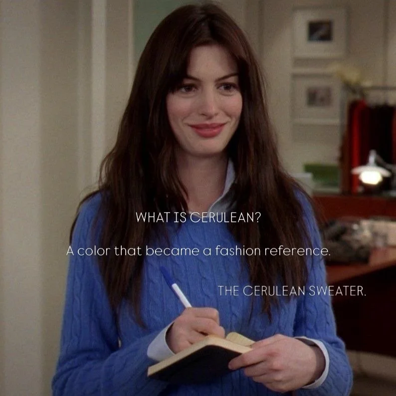 Next Friday, The Devil Wears Prada returns to theaters.

And somehow, a sweater scene from 2006 still defines how people talk about fashion today.

Cerulean was never just a color.

It became a symbol of the fashion system itself, how taste moves fro