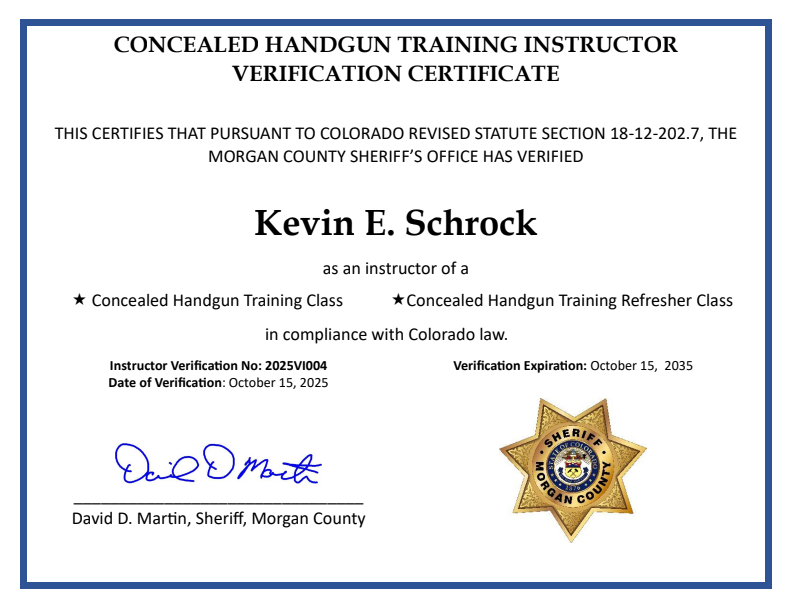 Image of a certificate titled "Concealed Handgun Training Instructor Verification Certificate" awarded to Kevin E. Schrock, signed by David D. Martin, Morgan County Sheriff, with a Morgan County Sheriff badge on the right.