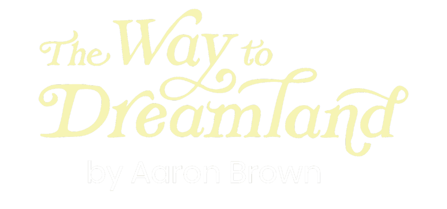 The Way to Dreamland