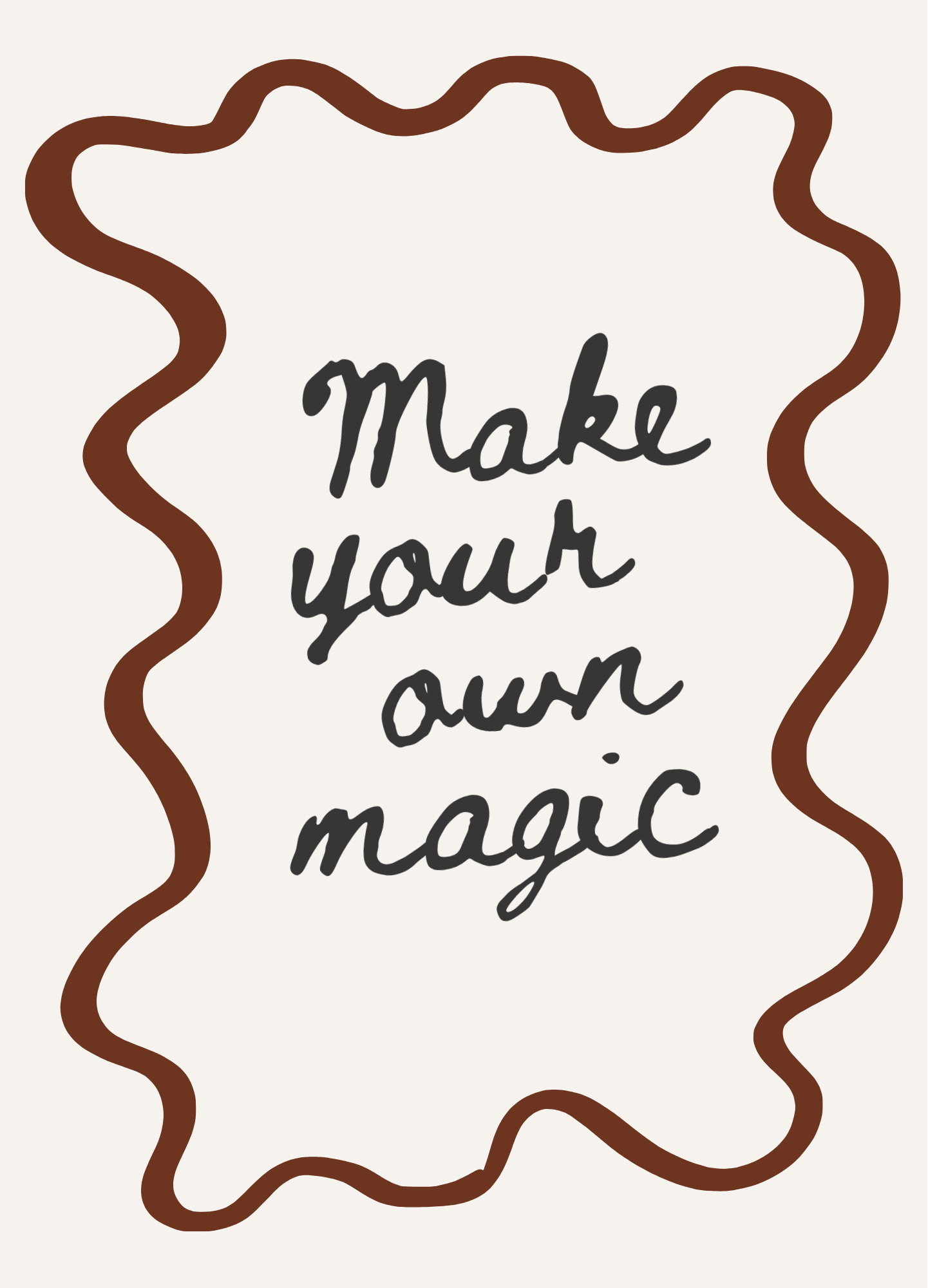 Make Your Own Magic.png