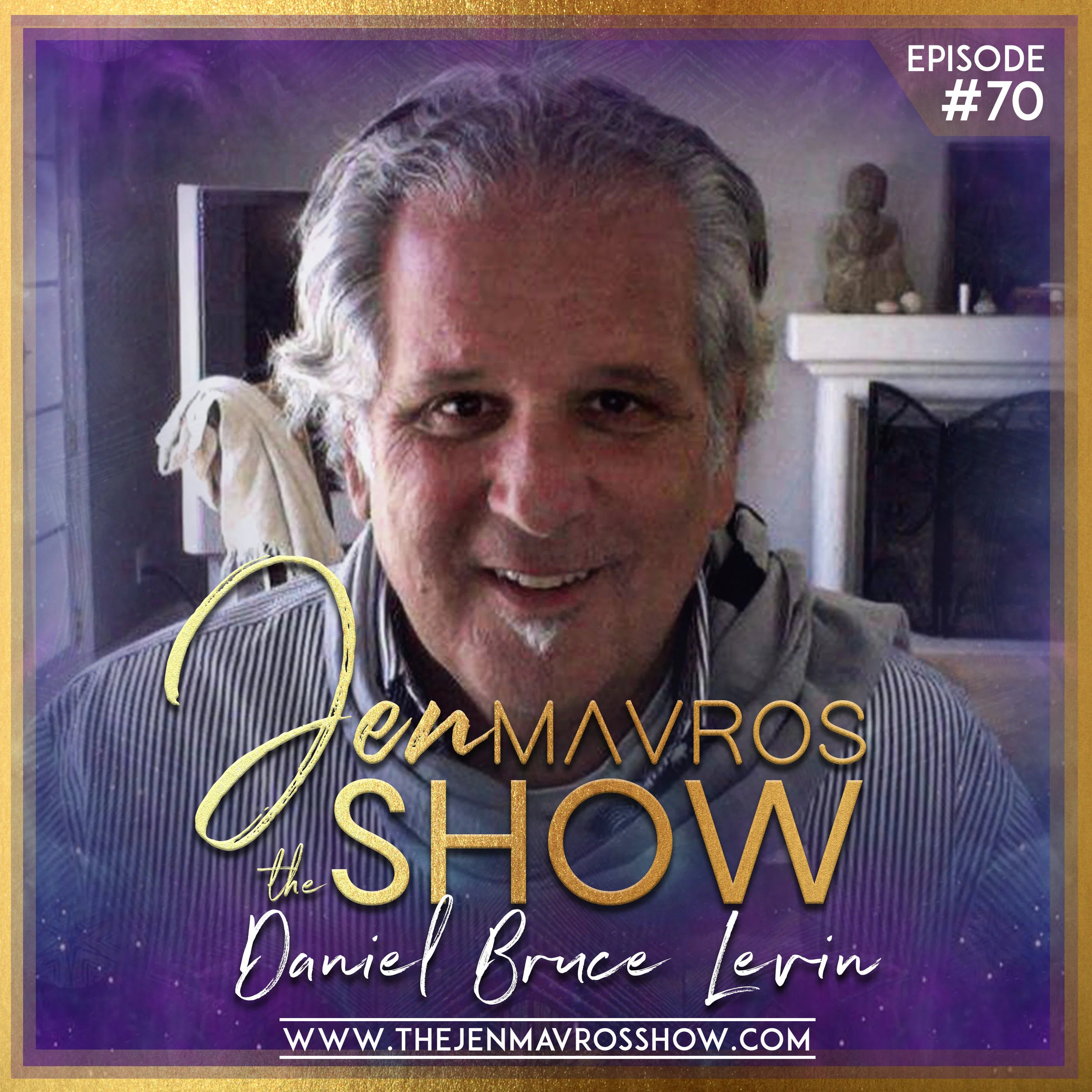 Ep_70_Daniel_Bruce_Levin_2.jpg