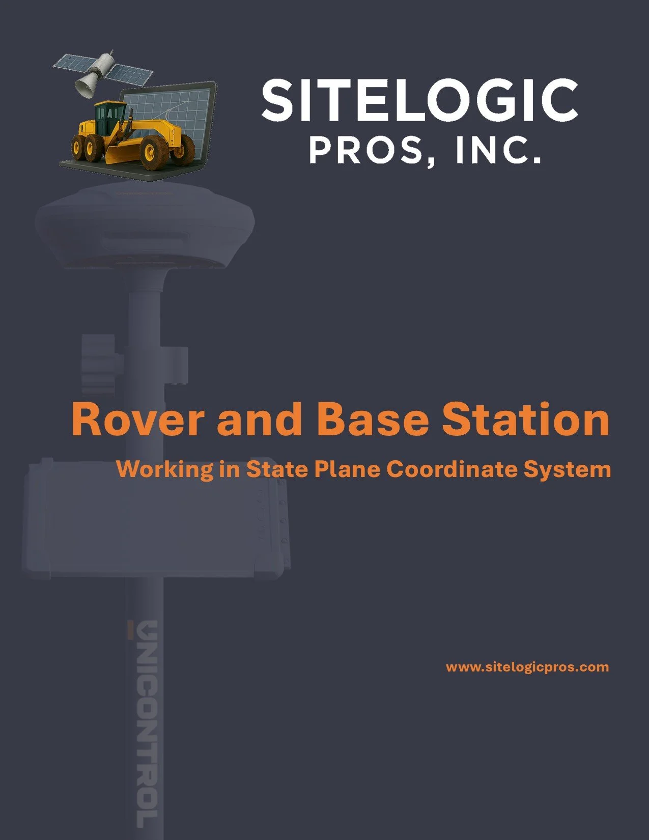 Cover page of a technical publication titled 'Rover and Base Station Working in State Plane Coordinate System' by Sitelogic Pros, Inc. featuring illustrations of a GPS rover, a GPS base station, solar panel, satellite, and construction equipment.