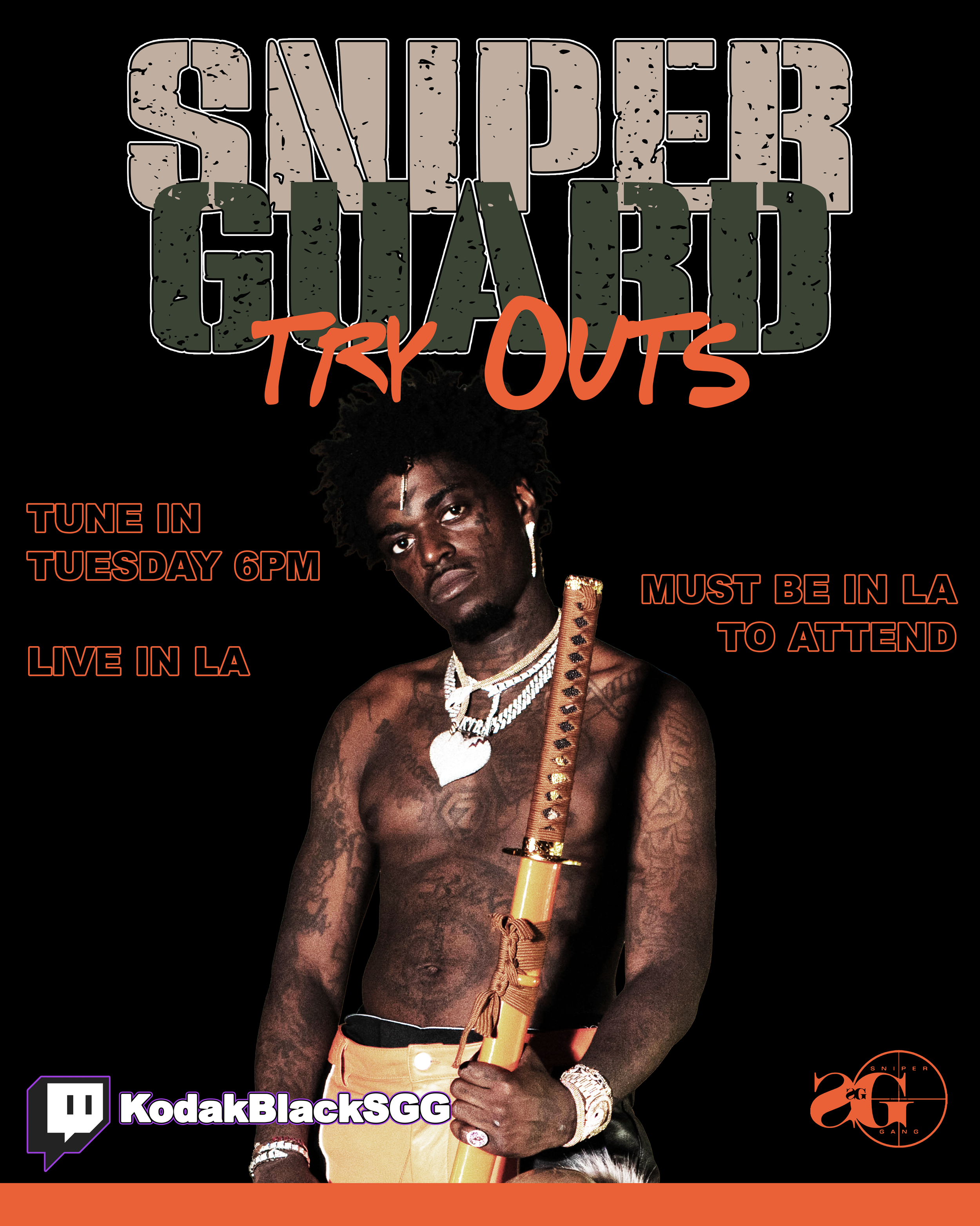 KODAK BLACK 'SNIPER GUARD TRYOUTS' FLYER
PHOTOSHOP
2025